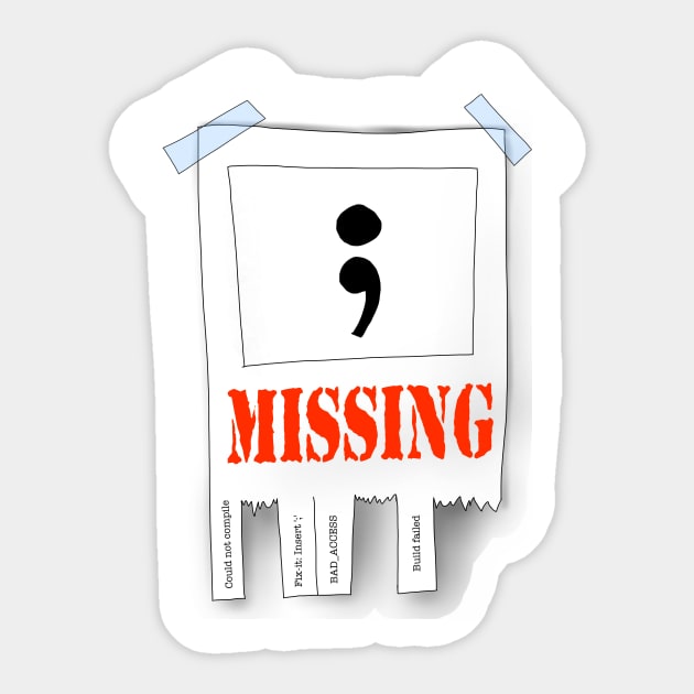 MISSING ';' Sticker by Andropov